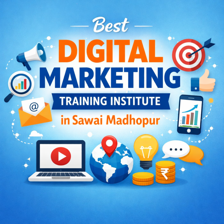 Best Digital Marketing Training Institute in Sawai Madhopur